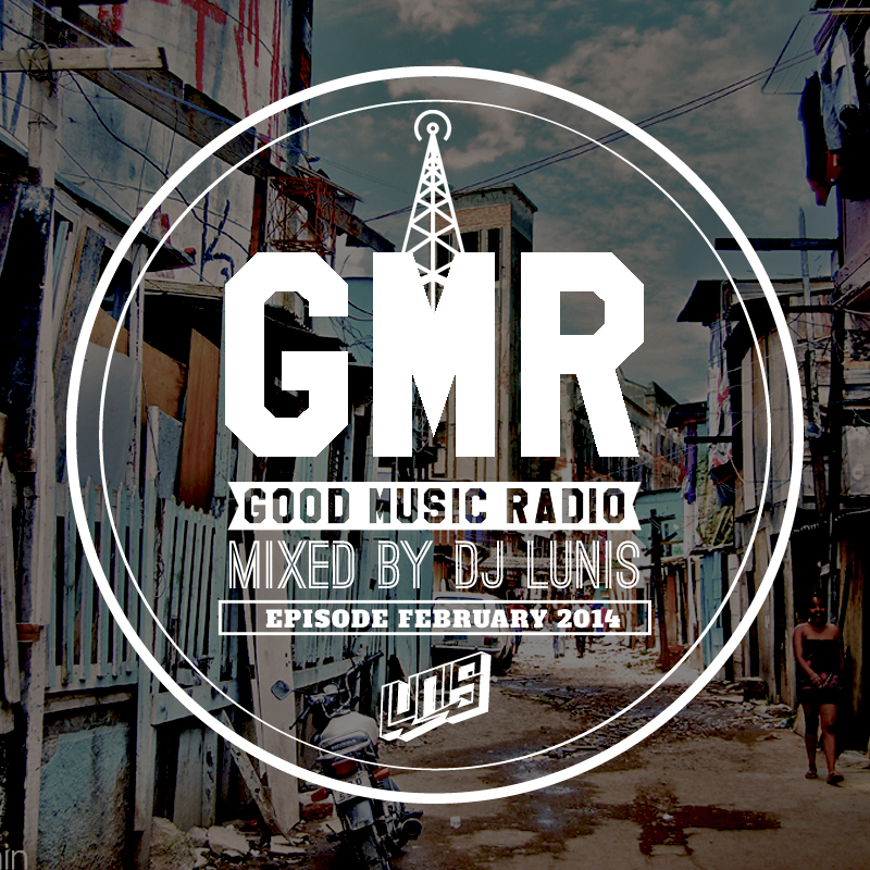 GMR Good Music Radio – Feb 2014